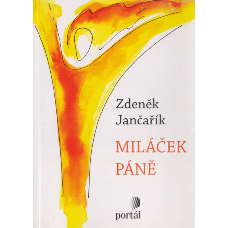 Miláček Páně - Zdeněk Jančařík