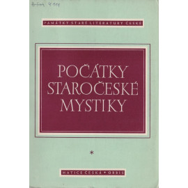 Počátky staročeské mystiky - Jan Menšík