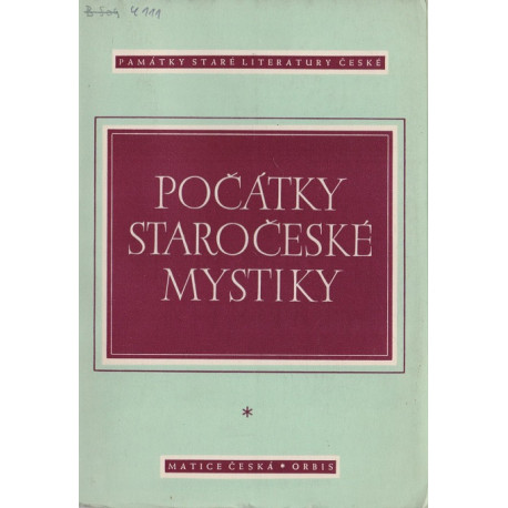 Počátky staročeské mystiky - Jan Menšík