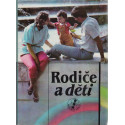 Rodiče a děti - Zdeněk Matějček (1989)