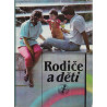 Rodiče a děti - Zdeněk Matějček (1989)