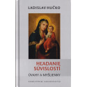 Hľadanie súvislostí - Ladislav Hučko