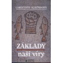 Základy naší víry - Christoph Schönborn