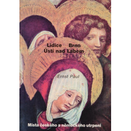 Lidice Brno Ústí nad Labem - Ernst Paul