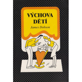 Výchova dětí - James Dobson