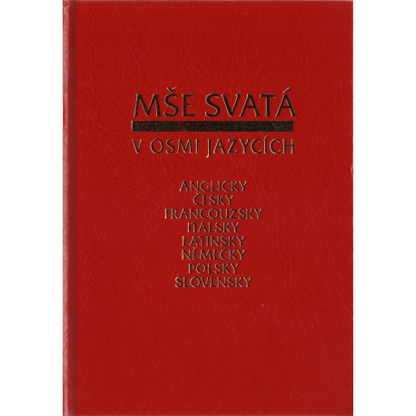 Mše svatá v osmi jazycích (2006)