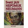 Svatý Jan Nepomuk Neuman - Luboš Y. Koláček