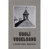 Údolí Vogelsang - František Hobizal