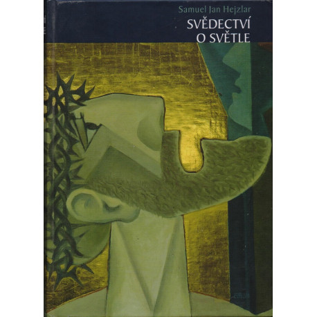 Svědectví o světle - Hejzlar Samuel Jan (2006)