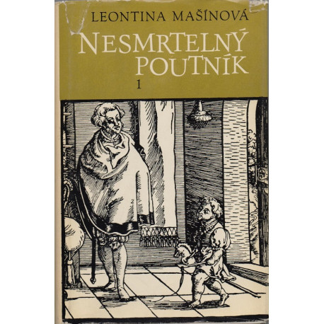 Nesmrtelný poutník 1 - Mladá léta - Leontina Mašínová