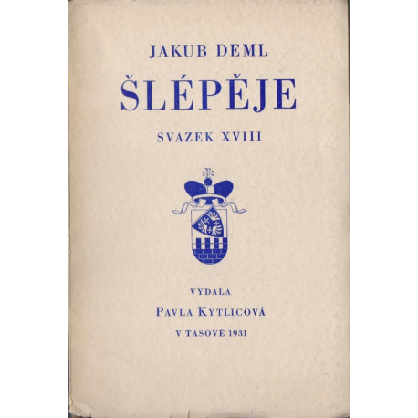 Šlépěje XVIII. - Jakub Deml