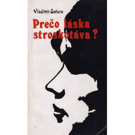 Prečo láska stroskotáva? Vladimír Šatura