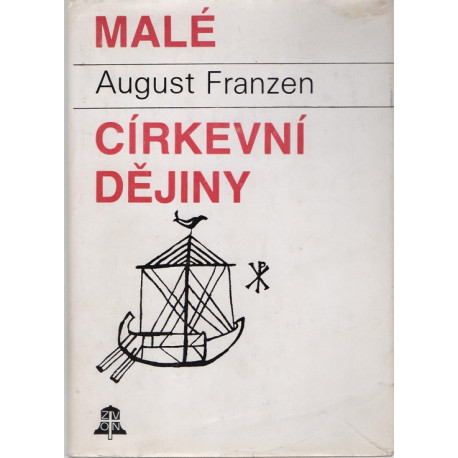 Malé církevní dějiny - August Franzen (1992)