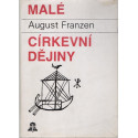 Malé církevní dějiny - August Franzen (1992)