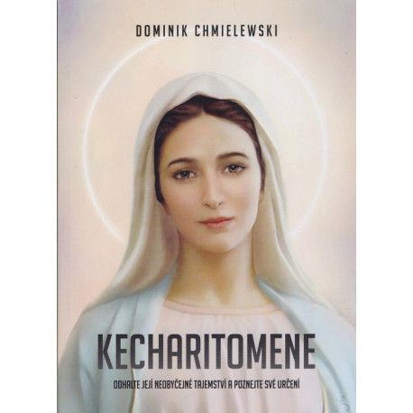 Kecharitomene - Dominik Chmielewski