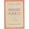 Rodiče a děti - Pavla Kytlicová - díl II. (1931), brož.