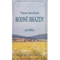 Rodné brázdy - Vlasta Javořická