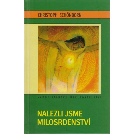 Nalezli jsme milosrdenství - Christoph Schönborn