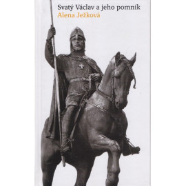 Svatý Václav a jeho pomník