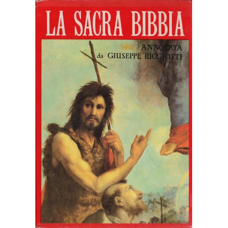 La Sacra Bibbia Annotata da Giuseppe Ricciotti