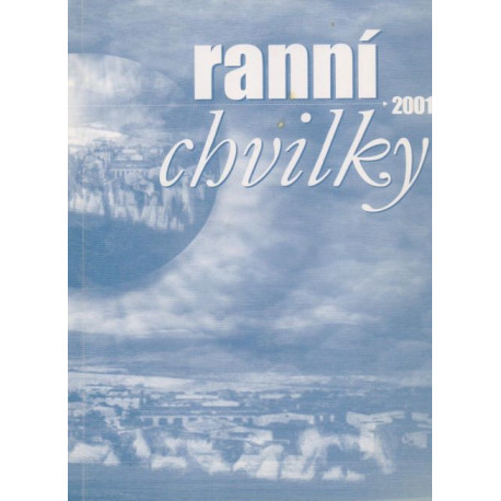 Ranní chvilky 2001