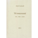 Tři mocnosti - víra-věda-umění - Karel Vysloužil