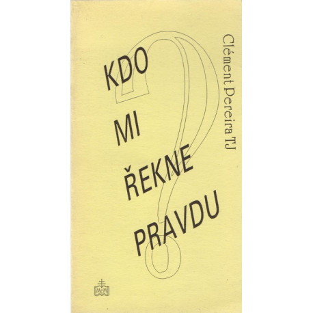 Kdo mi řekne pravdu - Clément Pereira TJ