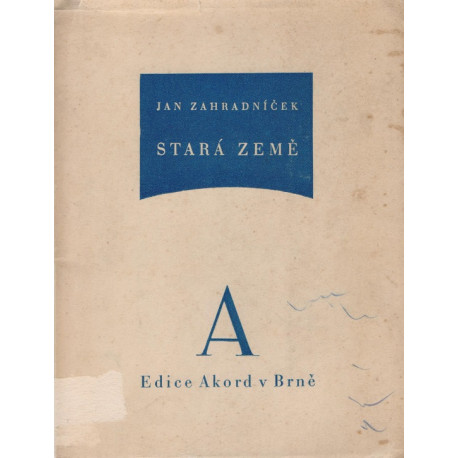 Stará země - Jan Zahradníček