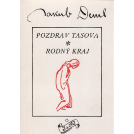 Pozdrav Tasova - Rodný kraj - Jakub Deml