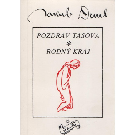 Pozdrav Tasova - Rodný kraj - Jakub Deml