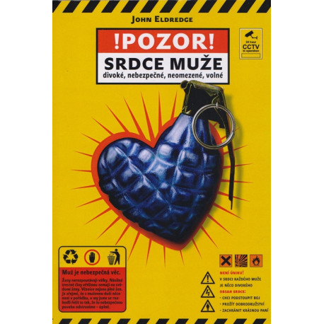 Pozor! Srdce muže - John Eldredge (2010)