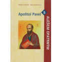 Apoštol Pavel s Alešem Opatrným (2008)