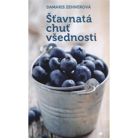 Šťavnatá chuť všednosti - Damaris Zehnerová