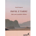 Pavel z Tarsu - Daniel Marguerat