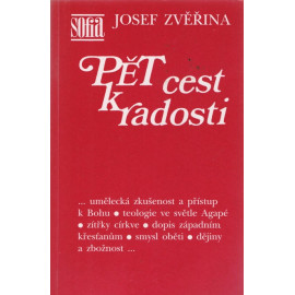 Pět cest k radosti - Josef Zvěřina (1995)