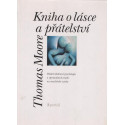 Kniha o lásce a přátelství - Thomas Moore