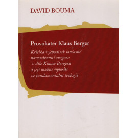 Provokatér Klaus Berger - David Bouma