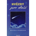 Hvězdy pro duši - Bruno Ferrero