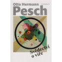 Svědectví o víře - Otto Hermann Pesch