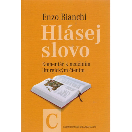 Hlásej slovo C - Enzo Bianchi 