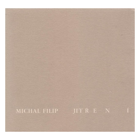 Jitření - Michal Filip