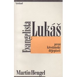 Evangelista Lukáš - Martin Hengel