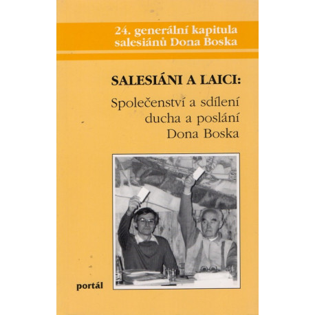 Salesiáni a laici: Společenství a sdílení ducha a poslání Dona Boska