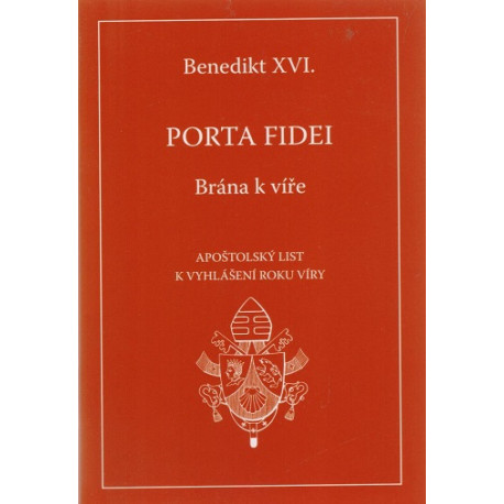 Porta fidei - Brána k víře - Benedikt XVI.