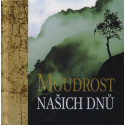 Moudrost našich dnů