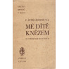 Mé dítě knězem - Petr L´Hande S.J. (1931) brož.