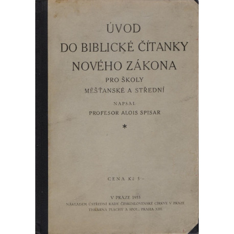 Úvod do biblické čítanky Nového zákona - Alois Spisar