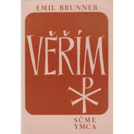 Věřím - Emil Brunner