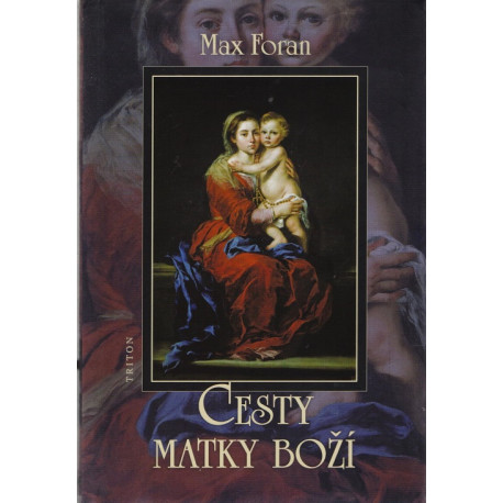 Cesty Matky Boží - Max Foran