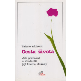 Cesta života - Valerio Albisetti